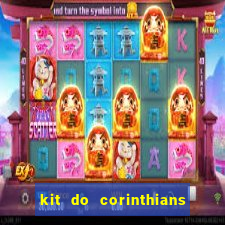 kit do corinthians dls 2019